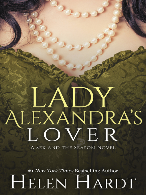 Title details for Lady Alexandra's Lover by Helen Hardt - Available